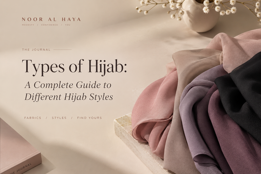 Types of Hijab: A Complete Guide to Different Hijab Styles